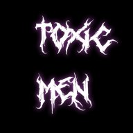 Toxic Men